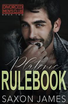 Platonic Rulebook (Divorced Men's Club, Band 2)