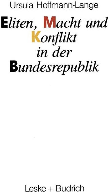 Eliten, Macht und Konflikt in der Bundesrepublik