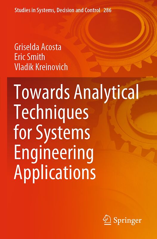 Towards Analytical Techniques for Systems Engineering Applications