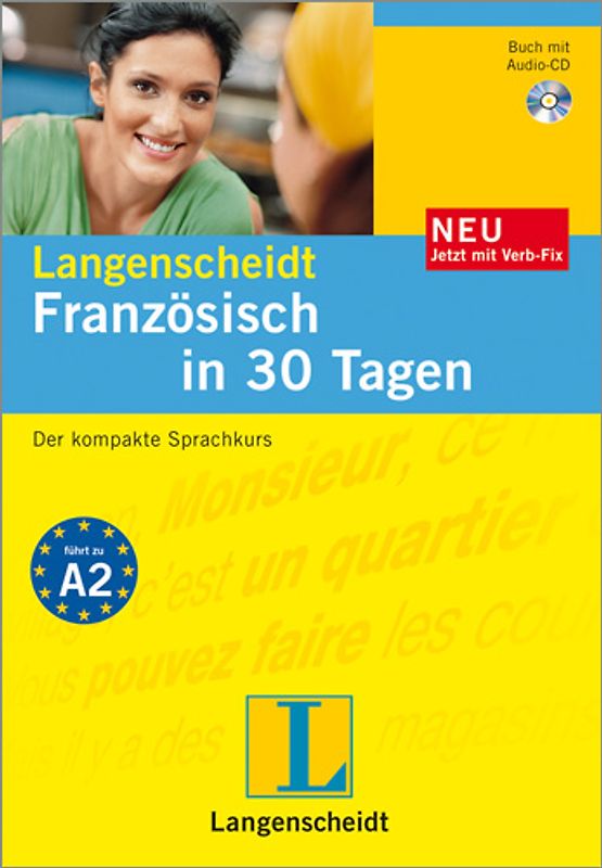 Langenscheidt Französisch in 30 Tagen - Buch, Audio-CD, Verb-Fix. Der kompakte Sprachkurs