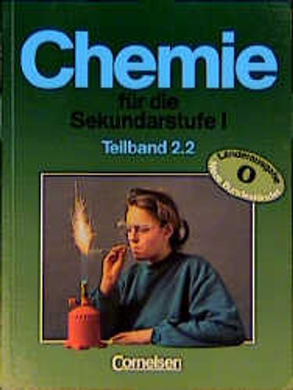 Chemie für die Sekundarstufe I / Bisherige Länderausgabe O. Schülerbuch