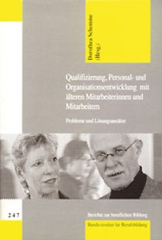 Qualifizierung, Personal- und Organisationsentwicklung mit älteren Mitarbeiterinnen und Mitarbeitern