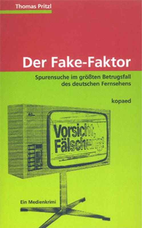 Der Fake-Faktor