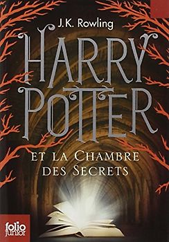 Harry Potter 2 et la chambre des secrets - Rowling, Joanne K.