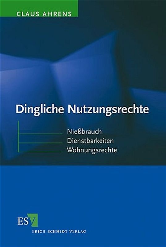 Dingliche Nutzungsrechte