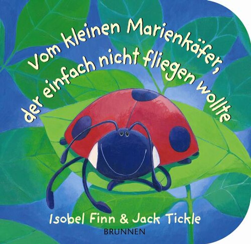 Vom kleinen Marienkäfer, der einfach nicht fliegen wollte