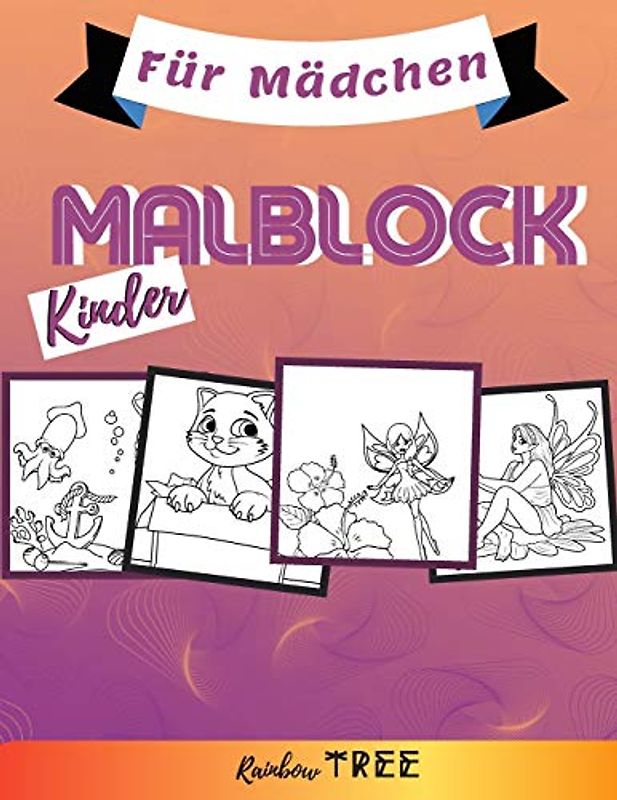Kinder Malblock - Für Mädchen: Ausmal-Buch für Jungen und Mädchen mit 40 tollen Motiven, Lerne für Kinder ab 2 Jahren malen