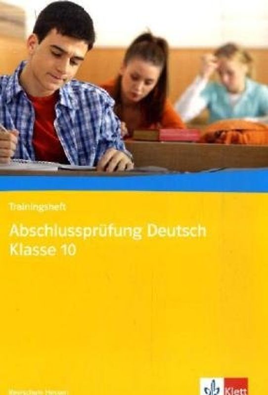 Trainingsheft Abschlussprüfung Deutsch Klasse 10. Realschule Hessen