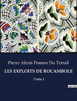 LES EXPLOITS DE ROCAMBOLE