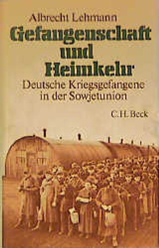 Gefangenschaft und Heimkehr