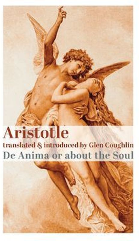 de Anima, or about the Soul