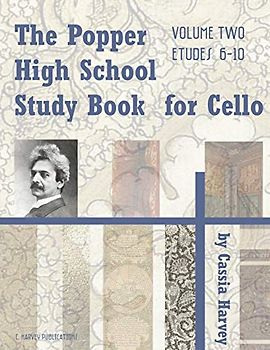 The Popper High School Study Book for Cello, Volume Two