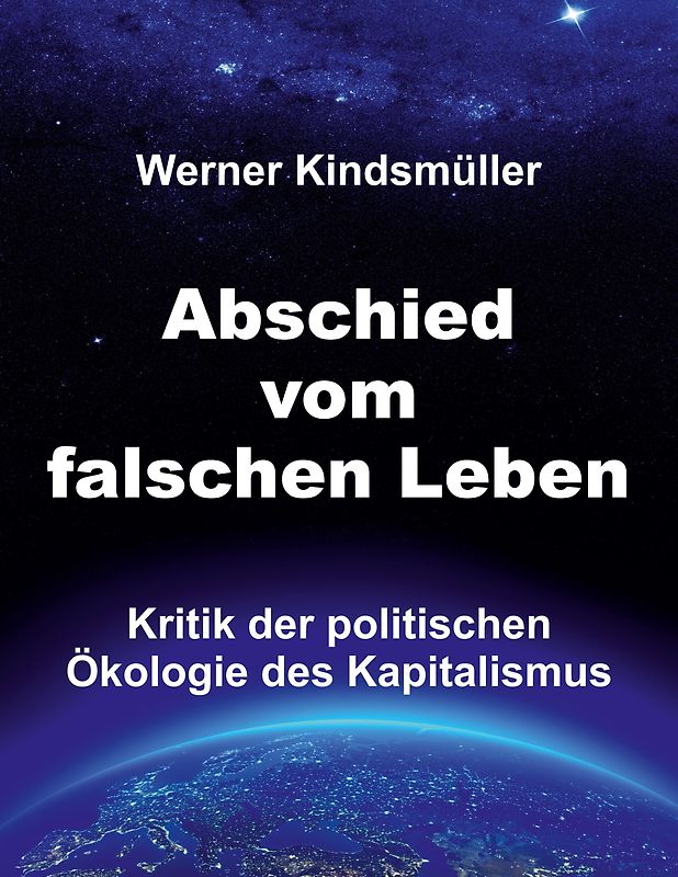 Abschied vom falschen Leben