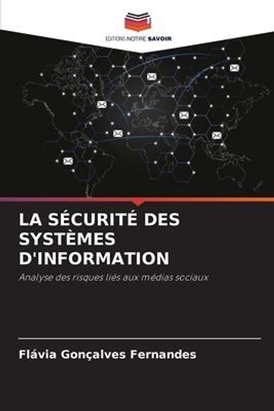 LA SÉCURITÉ DES SYSTÈMES D'INFORMATION