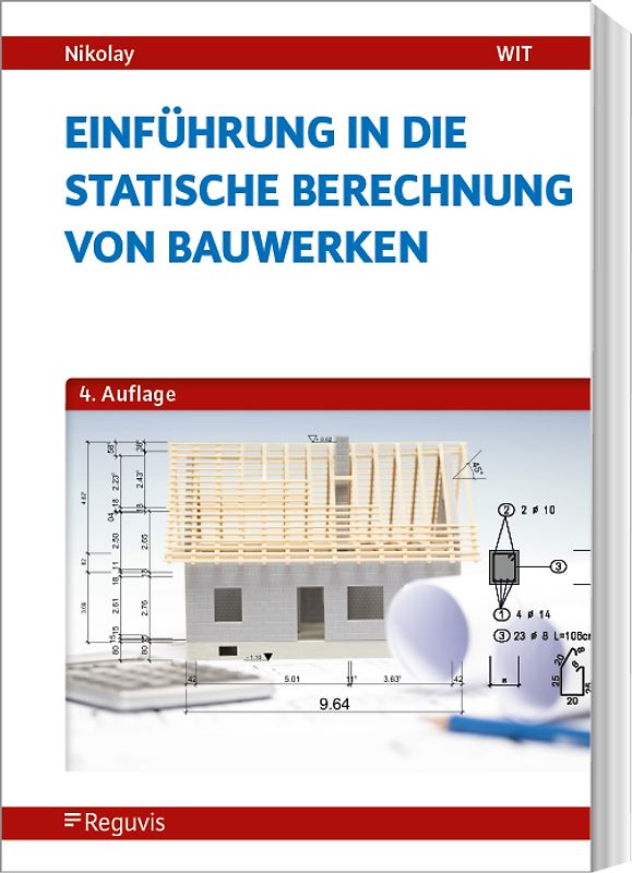 Einführung in die Statische Berechnung von Bauwerken