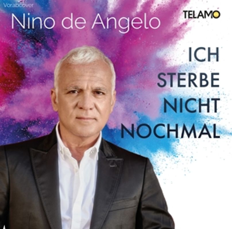 De Angelo,Nino - Ich sterbe nicht nochmal