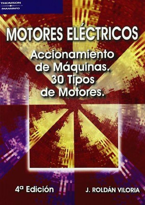 Motores eléctricos : accionamientos de máquinas