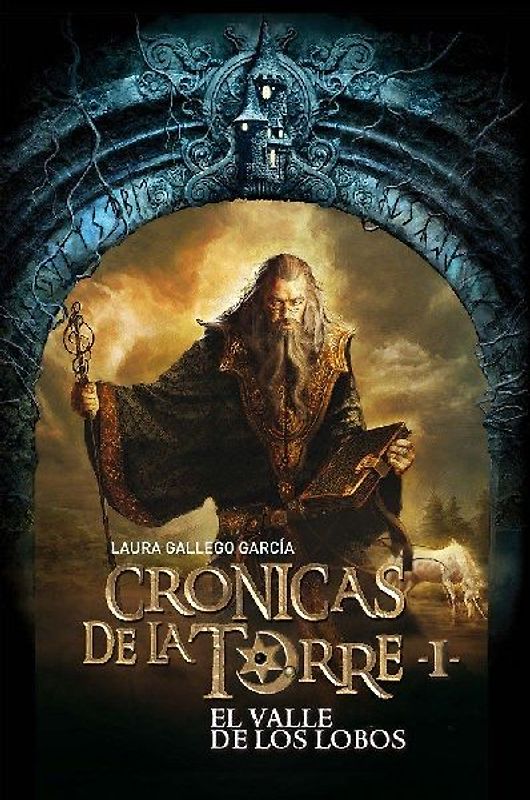 Crónicas de la torre. El valle de los lobos