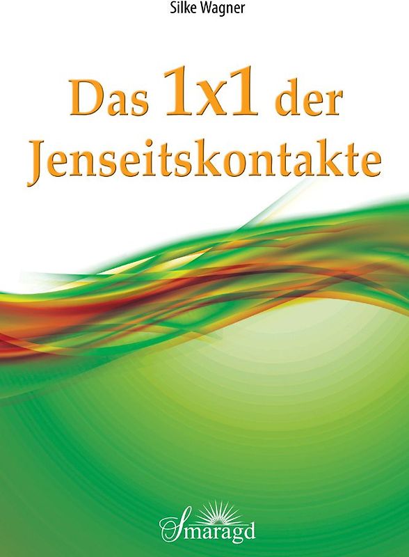 Das 1x1 der Jenseitskontakte
