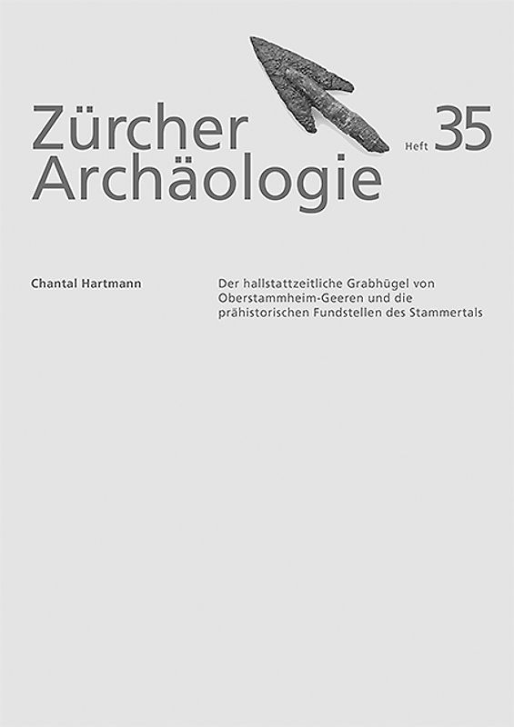 Der hallstattzeitliche Grabhügel von Oberstammheim-Geeren