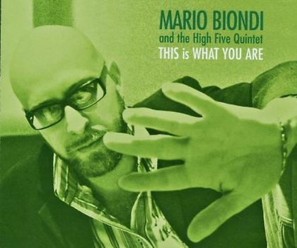 Mario-High Five Quintet Biondi - This Is What You Are