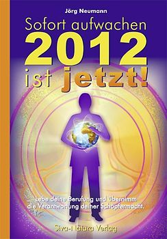 Sofort aufwachen - 2012 ist jetzt