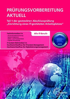 Prüfungsvorbereitung aktuell Teil 1 der gestreckten Abschlussprüfung