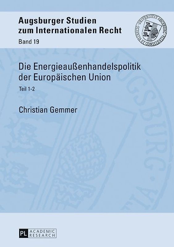 Die Energieaußenhandelspolitik der Europaeischen Union