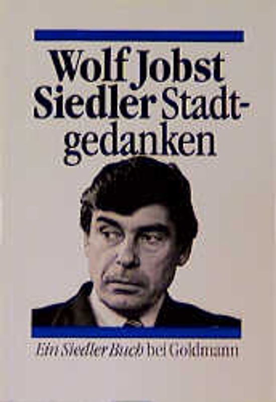 Stadtgedanken. Essays. Ein Siedler Buch bei Goldmann