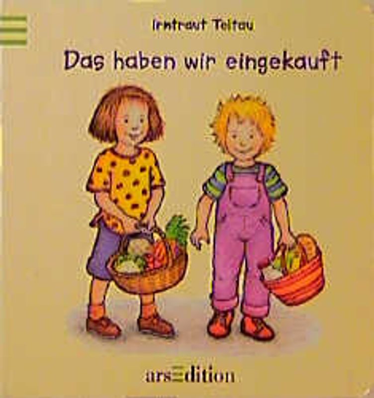 Das haben wir eingekauft