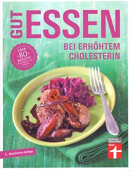 Gut essen bei erhöhtem Cholesterin