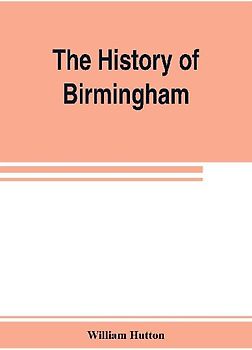 The history of Birmingham