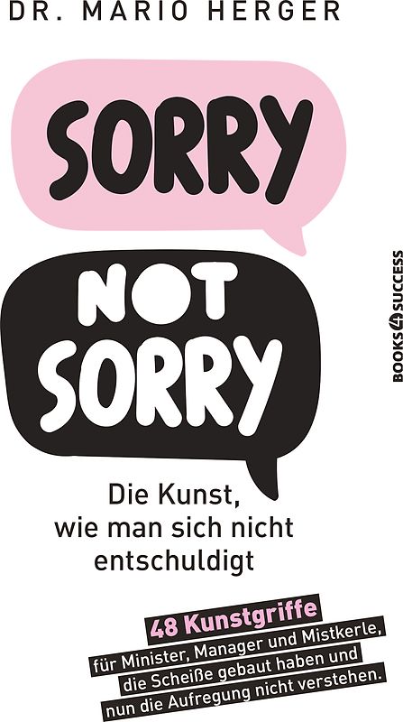 Sorry not sorry: Die Kunst, wie man sich nicht entschuldigt