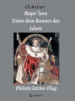 Napo´leon- Unter dem Banner des Islam