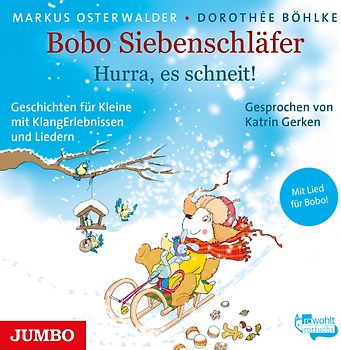 Bobo Siebenschläfer. Hurra, es schneit!