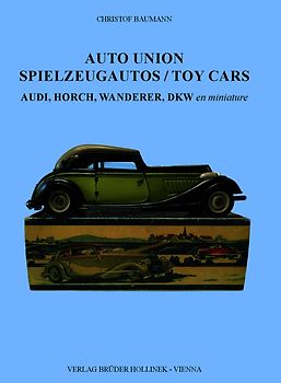 Auto Union Spielzeugautos / Toy Cars