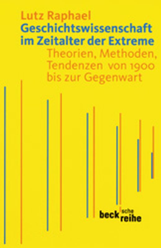 Geschichtswissenschaft im Zeitalter der Extreme