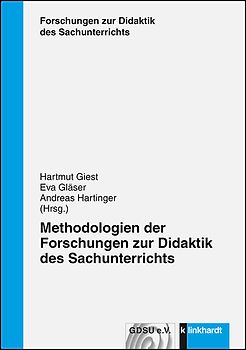 Methodologien der Forschungen zur Didaktik des Sachunterrichts