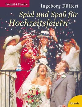 Spiel und Spass für Hochzeitsfeiern
