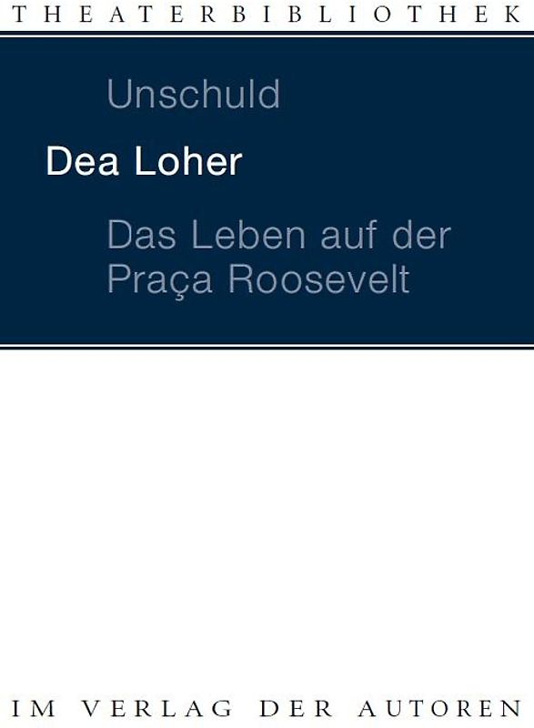 Unschuld / Das Leben auf der Praca Roosevelt
