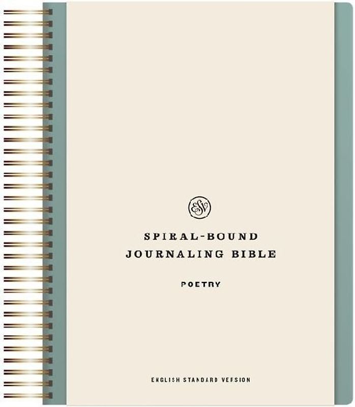 ESV Spiral-Bound Journaling Bible, Poetry (Hardcover)