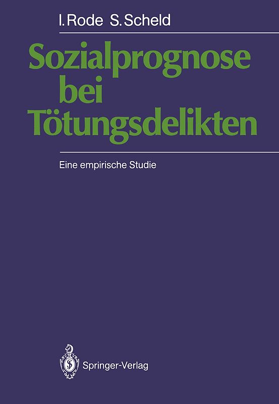 Sozialprognose bei Tötungsdelikten