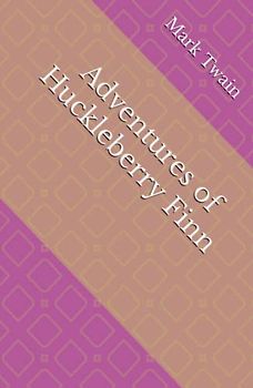 Adventures of Huckleberry Finn