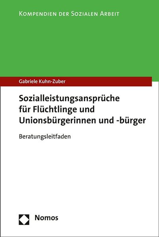 Sozialleistungsansprüche für Flüchtlinge und Unionsbürger