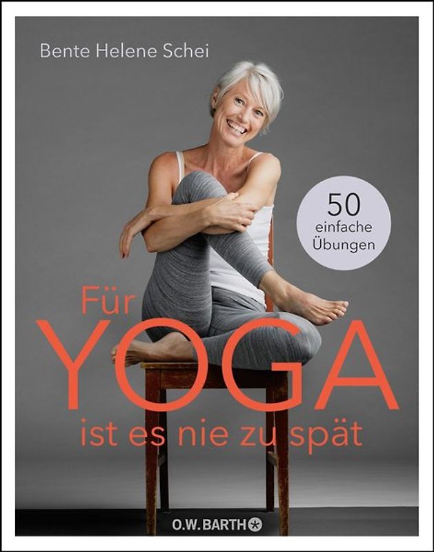 Für Yoga ist es nie zu spät