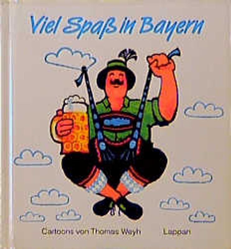 Viel Spass in Bayern