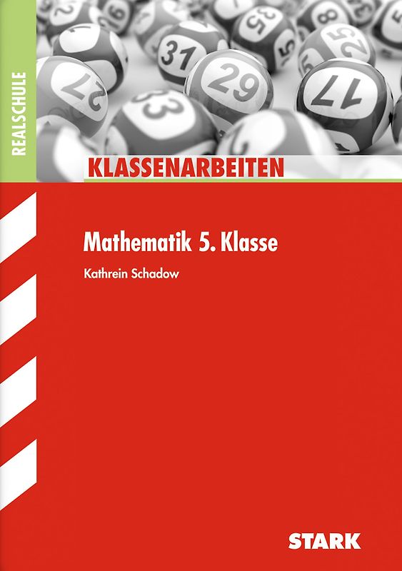 STARK Mathematik 5. Klasse - Klassenarbeiten