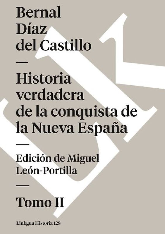 Historia verdadera de la conquista de la Nueva España