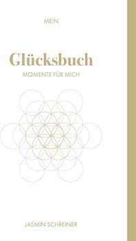Mein Glücksbuch - Momente für mich
