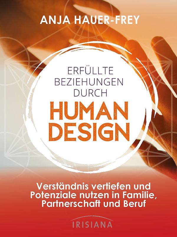 Erfüllte Beziehungen durch Human Design